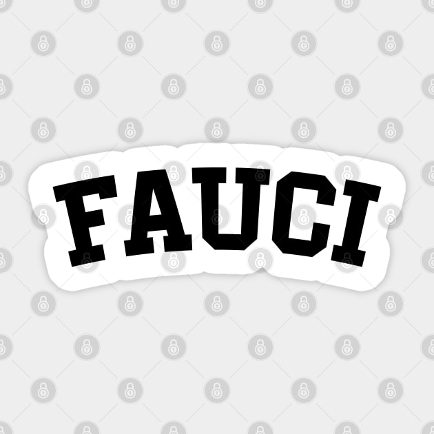 Dr Fauci Sticker by HeroGifts